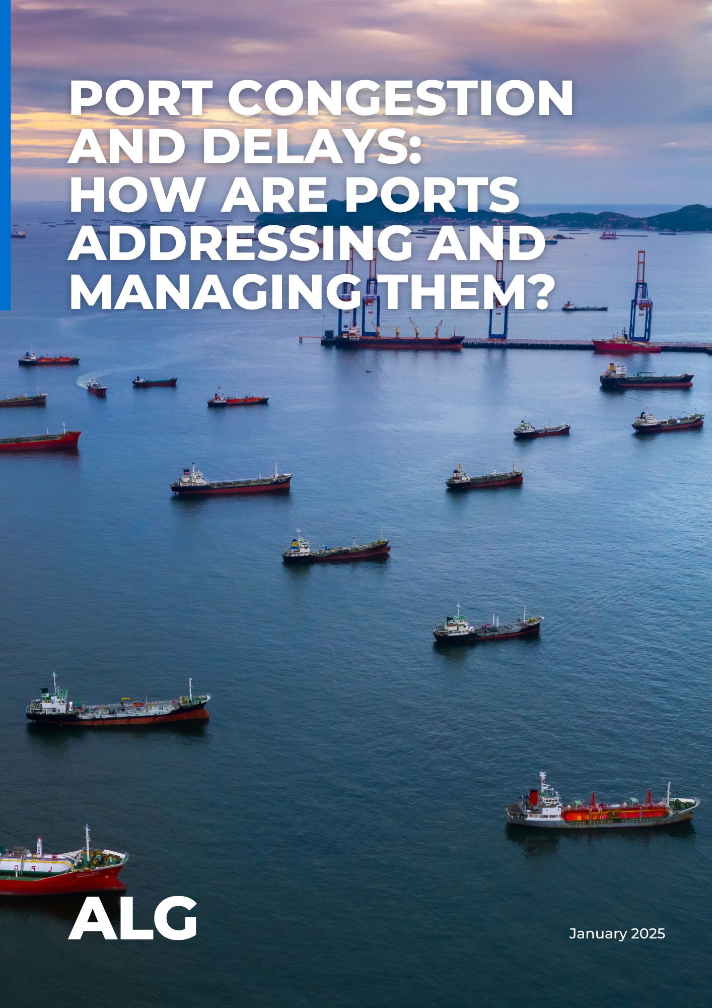 Port congestion and delays: How are ports addressing and managing them?